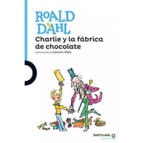 Charlie Y La Fabrica De Chocolate  / Roald Dahl