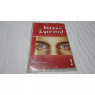 Botiquín Espiritual - Guillermo García Arias - Ed. Lea