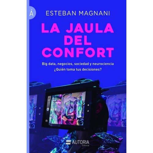 Jaula Del Confort - Esteban Magnani