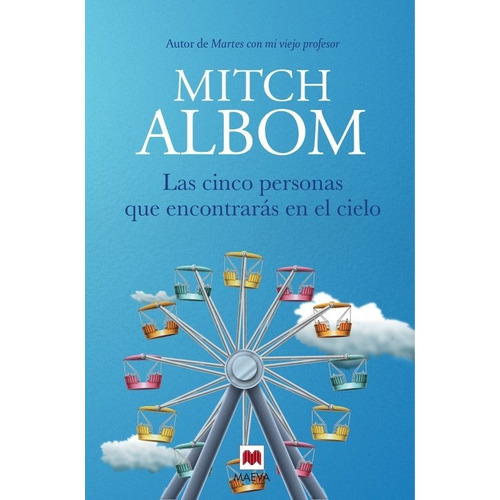 Las Cinco Personas Que Encontrarãâ¡s En El Cielo, De Albom, Mitch. Editorial Maeva Ediciones, Tapa Blanda En Español
