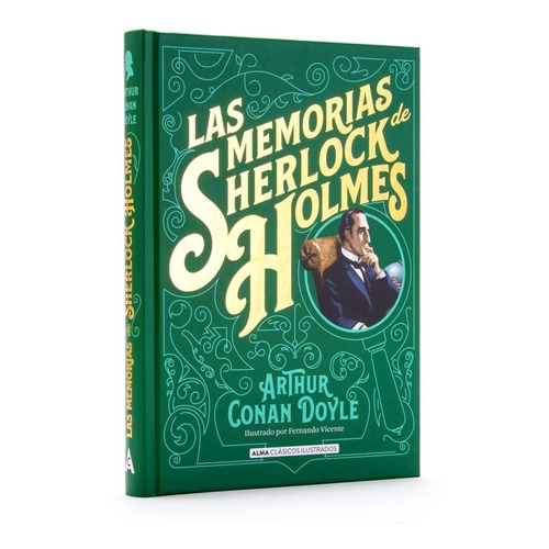 Las Memorias De Sherlock Holmes (clasico Ilustrado)