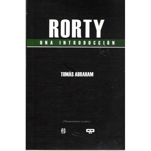 Rorty. Una Introducción - Tomás Abraham
