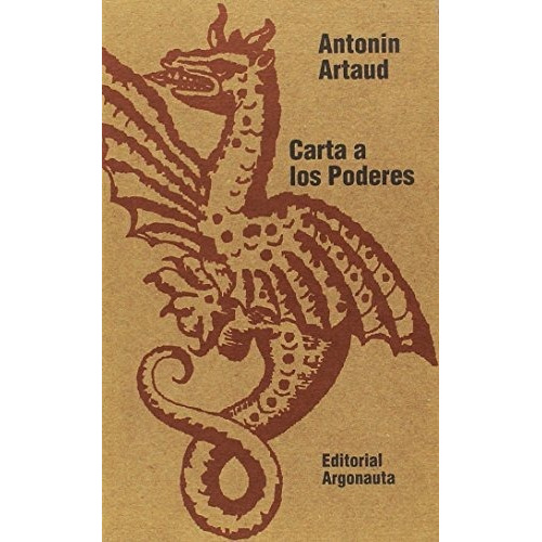Carta A Los Poderes - Antonin Artaud