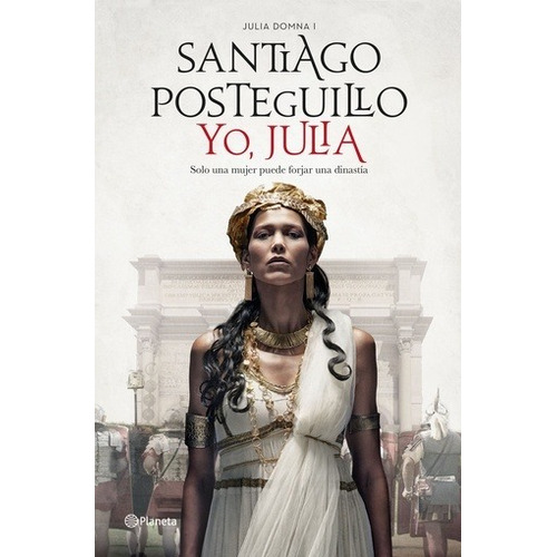 Yo, Julia - Santiago Posteguillo