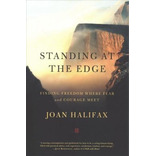 Standing At The Edge : Finding Freedom Where Fear And Cou...