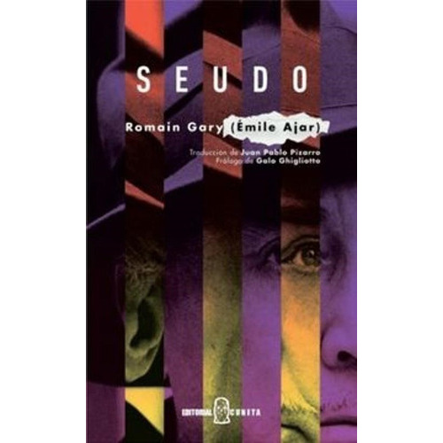 Seudo, De Gary, Romain., Vol. Volumen Unico. Editorial Cuneta, Tapa Blanda, Edición 1 En Español, 2014