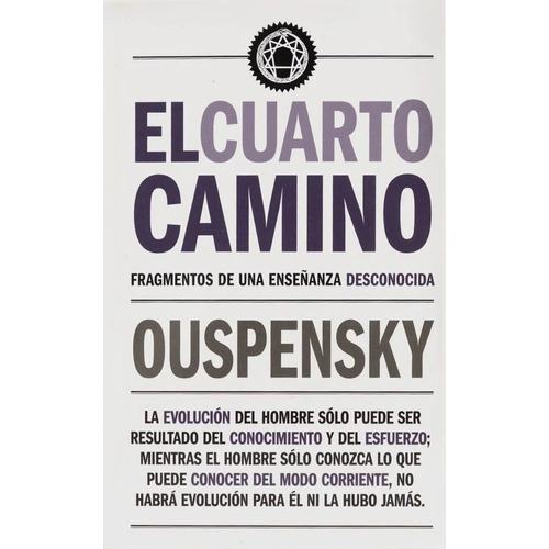 El Cuarto Camino, De Piotrdemianov Ouspensky. Editorial Milla, Tapa Blanda, Edición 1 En Español