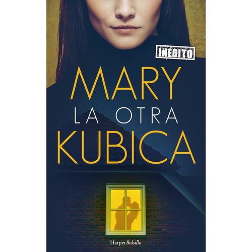 La Otra, De Kubica, Mary. Editorial Harper Bolsillo, Tapa Blanda En Español