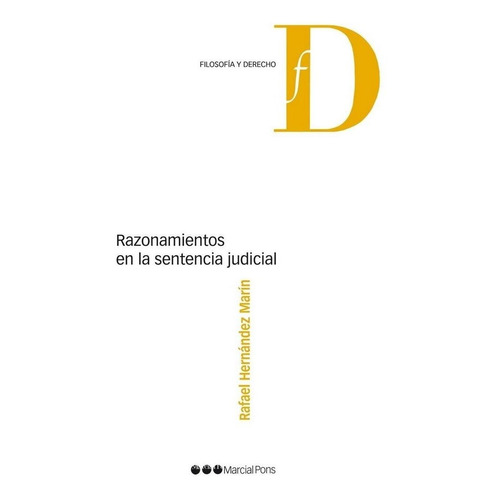 Razonamientos En La Sentencia Judicial - Hernandez Marin, Ra