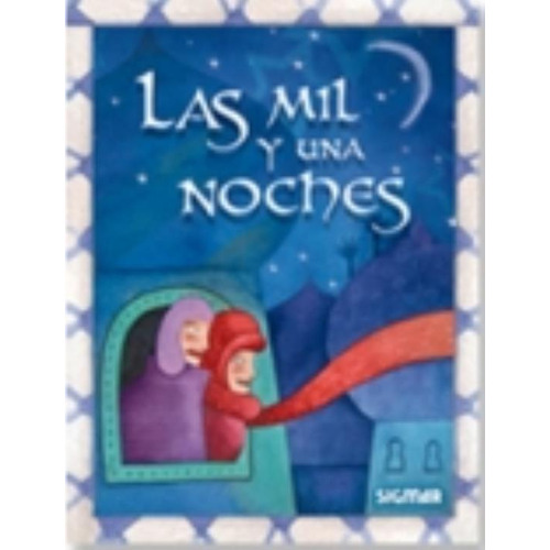 Libro Las Mil Y Una Noche 00013 Sigmar Infantil Niños