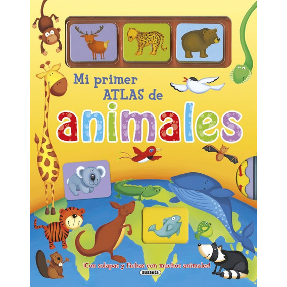 Mi Primer Atlas De Animales - Varios Autores