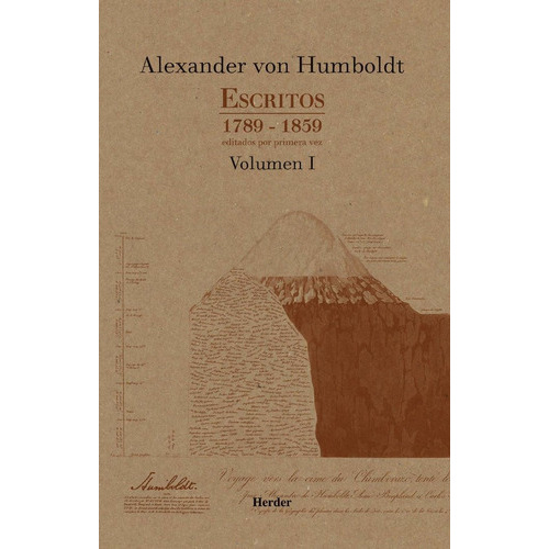 Escritos 1789-1859. Vol. I, De Humboldt, Alexander Von. Editorial Herder, Tapa Blanda En Español