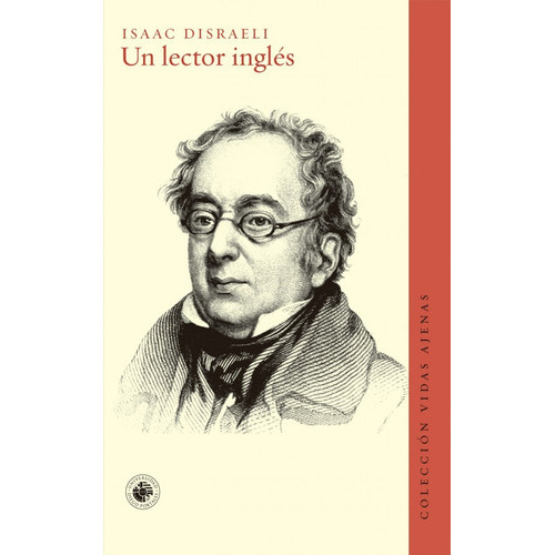 Un Lector Inglés: Un Lector Inglés, De Isaac Disraeli. Editorial Ediciones Udp, Tapa Blanda En Castellano