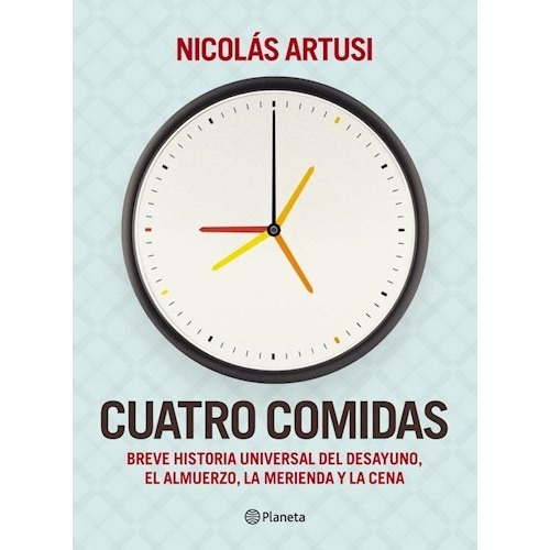 Libro Cuatro Comidas De Nicolas Artusi