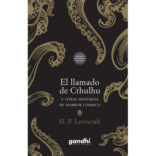El Llamado De Cthulhu Y Otras Historias De Horror Cósmico, De H.p. Lovecraft. Editorial Gandhi Editores, Tapa Blanda, Edición 2019 En Español, 2019