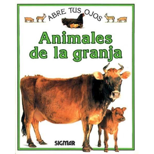 Animales De La Granja - Col. Abre Tus Ojos