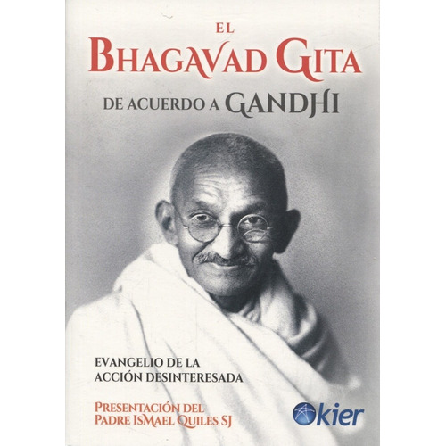 El Bhagavad Gita De Acuerdo A Gandhi Libro