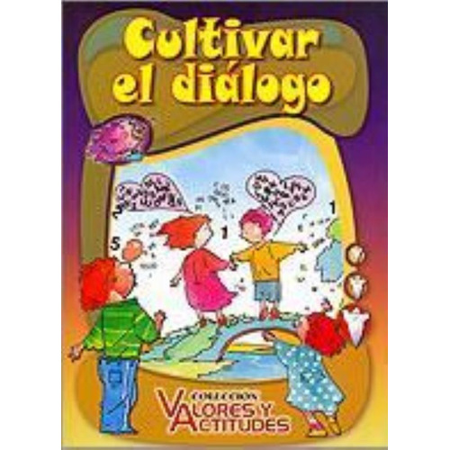 Cultivar El Dialogo, De Scheffini, Alberto. Editorial Latinbooks, Tapa Tapa Blanda En Español