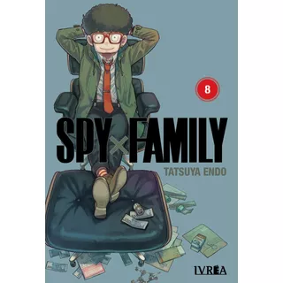 Spy Family 08, De Tatsuya Endo. Serie Spy Family, Vol. 8. Editorial Ivrea, Tapa Blanda En Español, 2022
