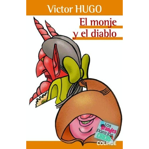 Monje Y El Diablo, El - Victor Hugo