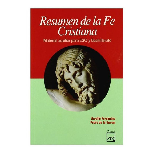 Resumen De La Fe Cristiana