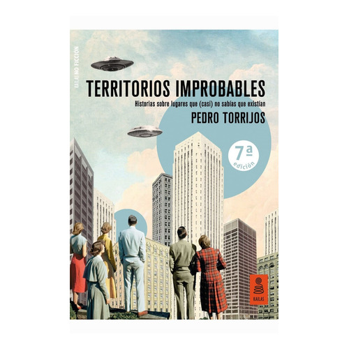 Territorios Improbables - Pedro Torrijos