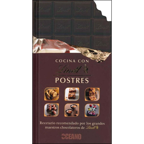 Cocina Con Lindt - Postres, De Sylvie Girard-lagorce. Editorial Oceano, Tapa Dura En Español, 2013