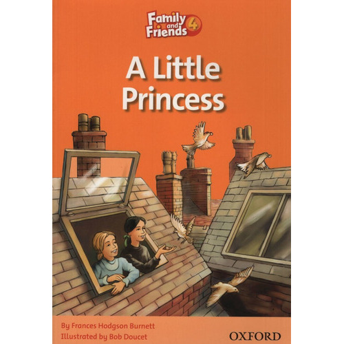 A Little Princess - Family And Friends 4a, De Simmons, Naomi. Editorial Oxford University Press, Tapa Blanda En Inglés Internacional, 2010