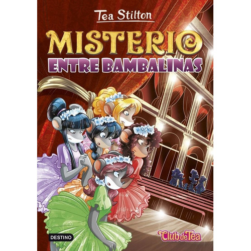 Misterio Entre Bambalinas, De Stilton, Tea. Editorial Destino Infantil & Juvenil, Tapa Dura En Español