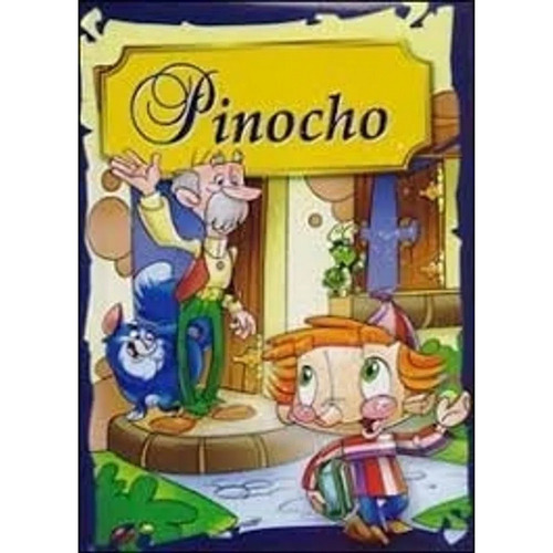 Pinocho - Cuentos Clasicos Acolchados, De Collodi, Carlo. Editorial Infantil.com, Tapa Dura En Español