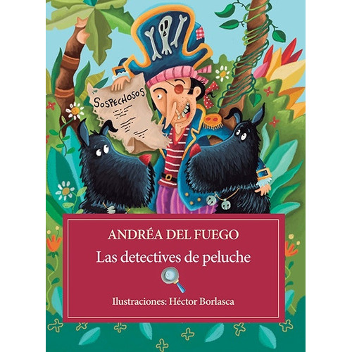 Detectives De Peluche, Las, de Del Fuego, Andréa. Editorial La Brujita de Papel, tapa blanda en español
