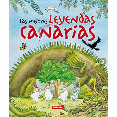 Las Mejores Leyendas Canarias, De Marín, Lorena. Editorial Susaeta, Tapa Dura En Español
