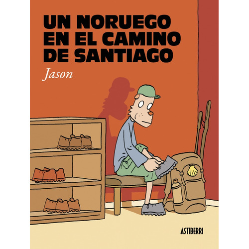Un Noruego En El Camino De Santiago - Jason - Astiberri