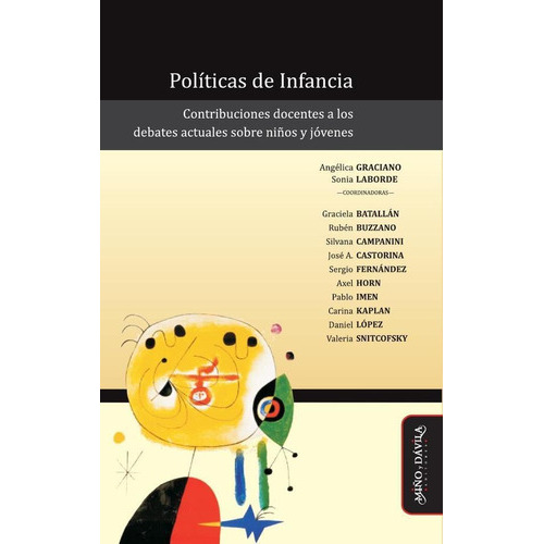 Políticas De Infancia., De Sonia Laborde Y Angélica Graciano. Editorial Miño Y Dávila Editores, Tapa Blanda En Español, 2012