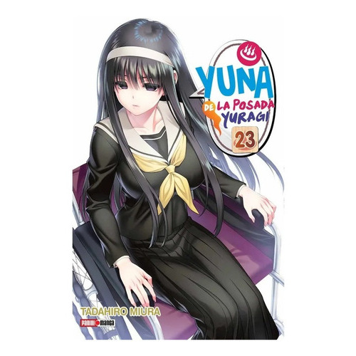 Yuna De La Posada Yunagi N.23: Yuna De La Posada Yunagi, De Tadahiro Miura. Serie Yuna De La Posada Yunagi, Vol. 23. Editorial Panini, Tapa Blanda En Español, 2022