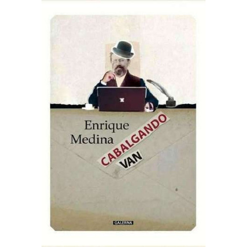 Cabalgando Van, de Enrique Medina. Editorial Galerna, edición 1 en español
