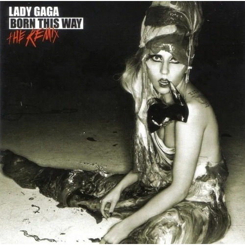 Lady Gaga Born This Way The Remix Cd Sellado