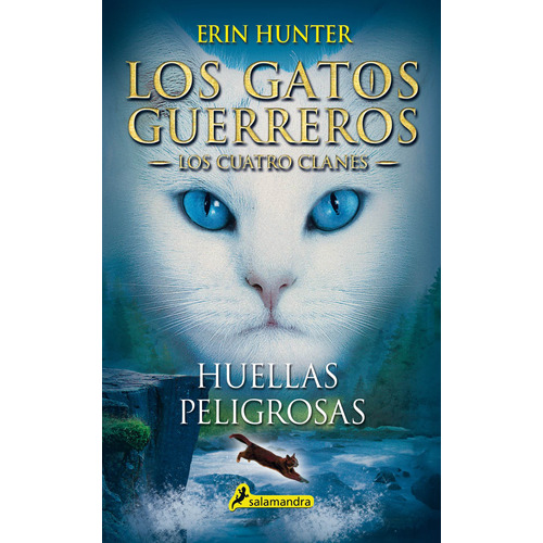 Huellas peligrosas, de Hunter, Erin. Serie Juvenil Editorial Salamandra Infantil Y Juvenil, tapa blanda en español, 2013