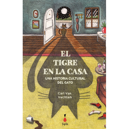 El Tigre En La Casa, De Van Vechten, Carl. Sigilo Editorial, Tapa Blanda En Español
