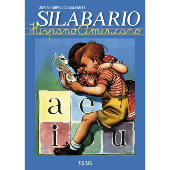 Silabario Hispanoamericano Nueva Edicion - Zig Zag - Libro