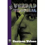 Verdad Tropical - Caetano Veloso - Marea - Libro