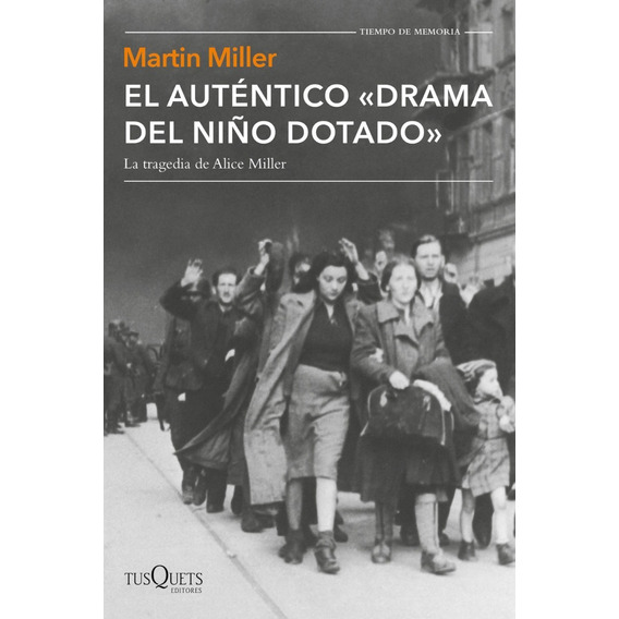 El Auténtico  Drama Del Niño Dotado , Martin Miller