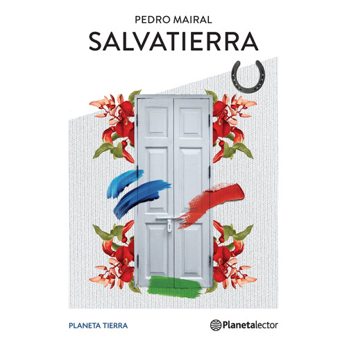 Salvatierra - Pedro Mairal - Planeta Tierra, de Mairal, Pedro. Serie N/a Editorial PLANETALECTOR, tapa blanda en español, 2021