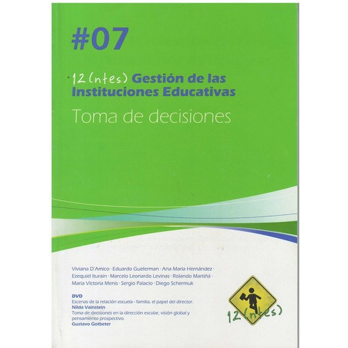 Gestion De Las Instituciones Educativas - Tomo 7 - L, De Es, Vários. Editorial 12ntes Sa. En Español