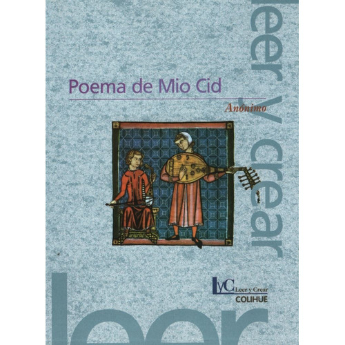 Poema Del Mio Cid - Leer Y Crear Colihue