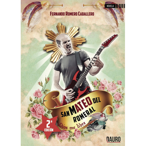San Mateo Del Romeral: No, de Romero Caballero, Fernando., vol. 1. Editorial Dauro, tapa pasta blanda, edición 1 en español, 2017