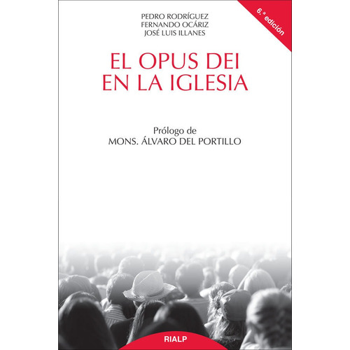 El Opus Dei En La Iglesia O.varias - Rodriguez, Pedro