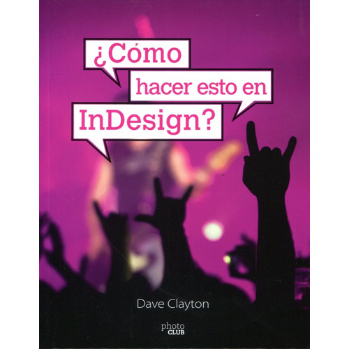 Como Hacer Esto En Indesign? - Dave Clayton