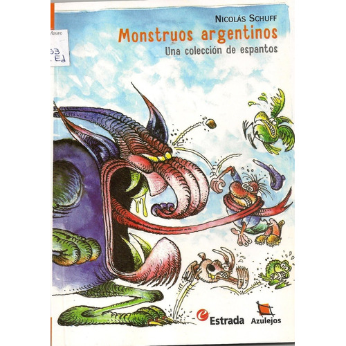 Monstruos Argentinos - Schuff - Azulejos
