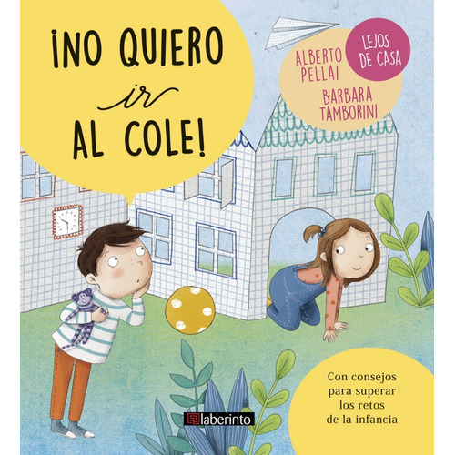 Libro ¡no Quiero Ir Al Cole! - Pellai, Alberto/tamborini, B